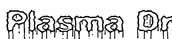 шрифт Plasma Drip [Empty] (BRK), бесплатный шрифт Plasma Drip [Empty] (BRK), предварительный просмотр шрифта Plasma Drip [Empty] (BRK)